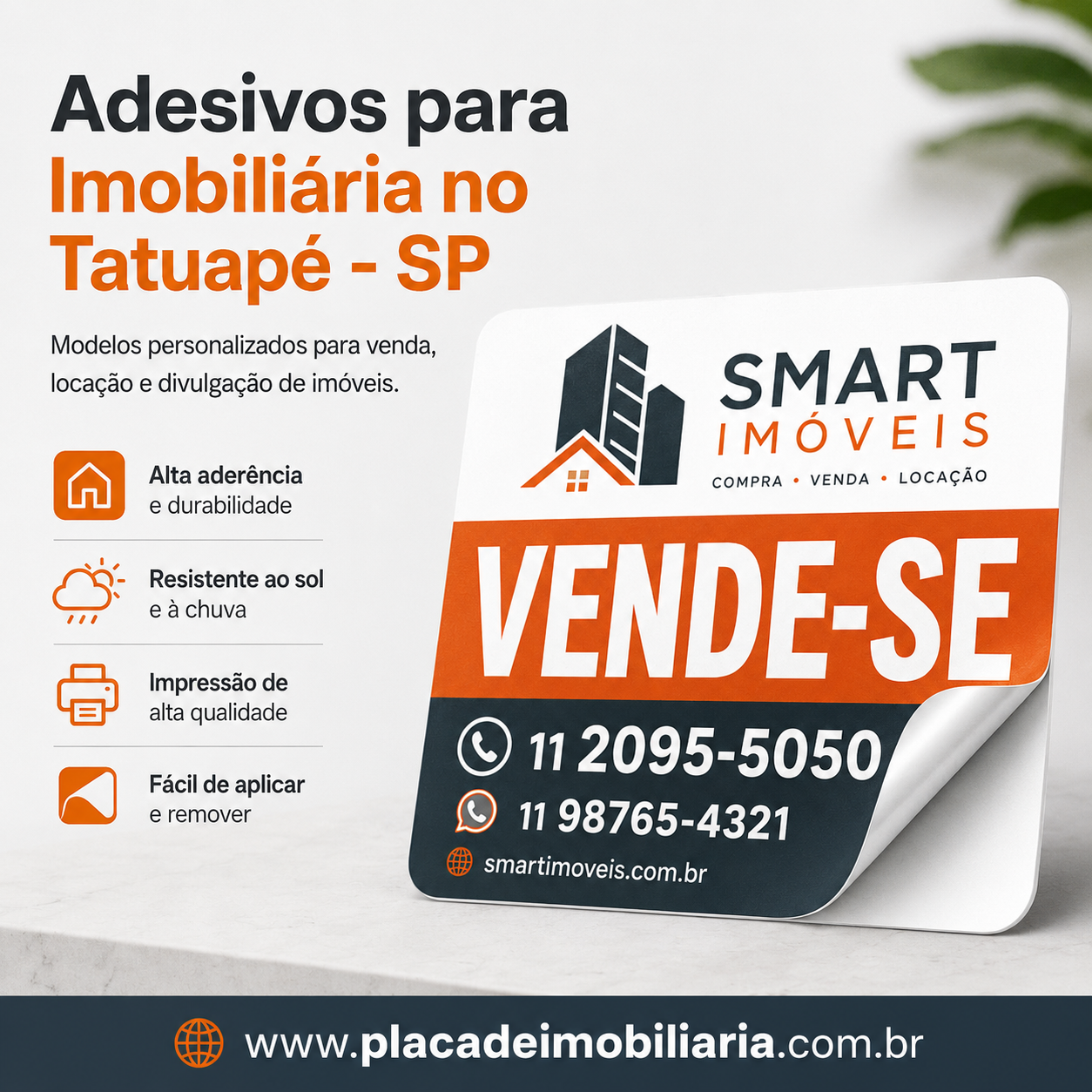 Adesivo para Imobiliária no Tatuapé - SP